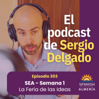 303. SEA - Semana 1: La feria de las ideas
