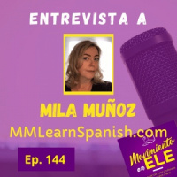 144. Videojuegos ELE - Entrevista a Mila Muñoz de MMlearnspanish.com
