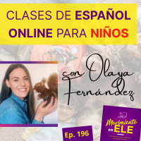 196. Clases de español online a niños - Entrevista a Olaya Fernández
