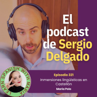 320. Inmersiones lingüísticas en Castellón y aprender español cocinando - Entrevista a María de SpaniswithMaria