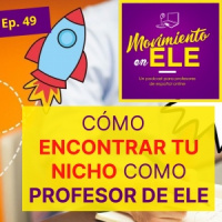 049 Mes de metodología y planificación #3: Encuentra tu nicho como profesor de español online