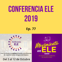 77. ¡Conferencia ELE 2019 ha vuelto!
