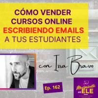 162. Vender clases de español escribiendo emails - Entrevista a Isra Bravo