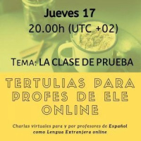 104. La clase de prueba (Tertulias para profes de ELE online #4)