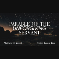 Parable of the Unforgiving Servant | Matthew 18:23-35
