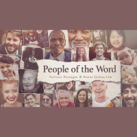 People of the Word | Various Passages