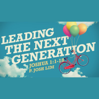 Leading the Next Generation | Joshua 1:1-18