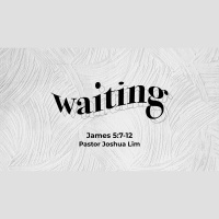 Waiting | James 5:7-12 (Advent)