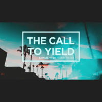 The Call to Yield 