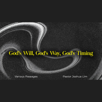 Gods Will, Gods Way, Gods Timing