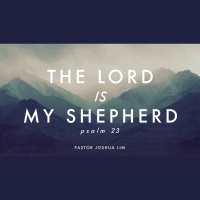 The Lord is My Shepherd