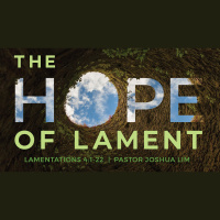 The Hope of Lament | Lamentations 4:1-22