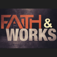 Faith  Works