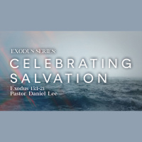Celebrating Salvation | Exodus 15:1-21