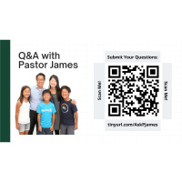 QA with Pastor James Han (Retreat pt 2)