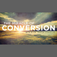 The Miracle of Conversion ⎪ Acts 9:1-31