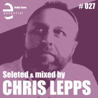 Essential Radio Show # 027