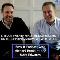 Episode Twenty-Nine: The new research on touch-points shows we were wrong