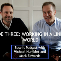 Episode Three: Working in a Linked up World