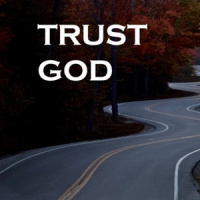 Trust God