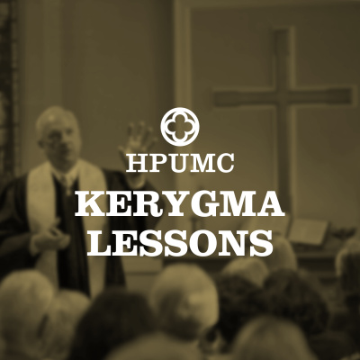 Hpumc - Kerygma Sermons (a Teaching Service)