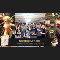 Nordicast 106 - Jogatinas na CCXP e Playeasy