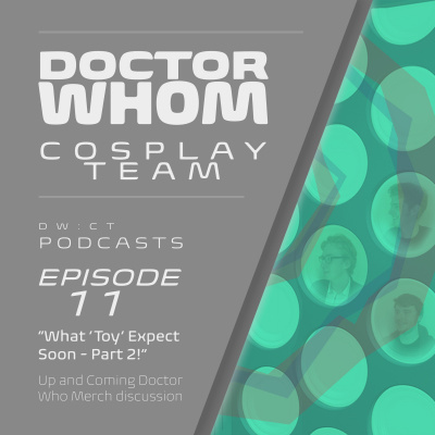 Doctor Whom - Cosplay Team Podcasts