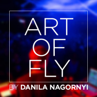 Danila Nagornyi - Art of Fly - Part 10