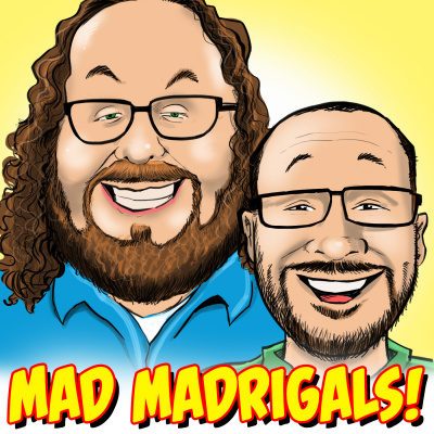 Mad Madrigals Podcast