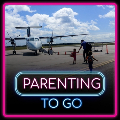 Parenting To Go Podcast