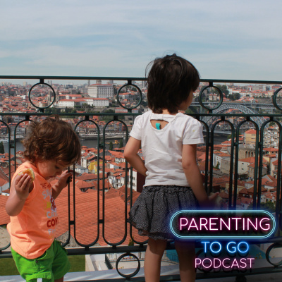 Parenting To Go Podcast