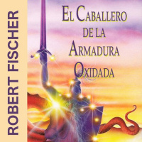 Robert Fisher - El Caballero de la Armadura Oxidada
