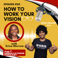 Women Working the Vision with Host, Coach Mona Williams