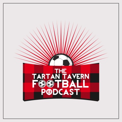 The Tartan Tavern Scottish Football Podcast