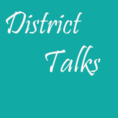District Talk