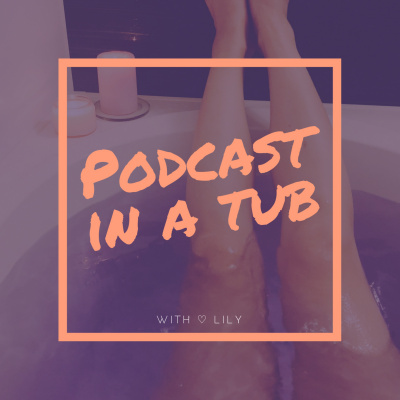 Podcast In A Tub