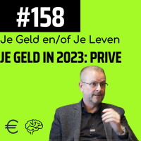 #158 - Geld in 2023: wat verandert in je privésituatie?