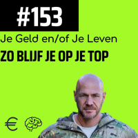 #153 - Ray Klaassens - Hoe blijf je de beste versie van jezelf (deel 2)