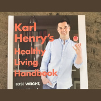 Karl Henry#39s Guide To Healthy Living