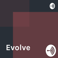 Evolve