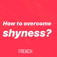 How to overcome shyness?