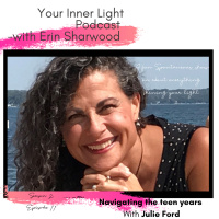 Season 2: Episode 11: Navigating the Teen years with Julie Ford