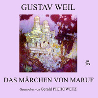 Das Märchen von Maruf Hörbuch von Gustav Weil