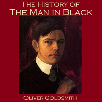 The History of the Man in Black Audiobook by Oliver Goldsmith