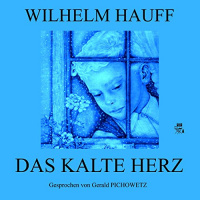 Das kalte Herz Hörbuch von Wilhelm Hauff