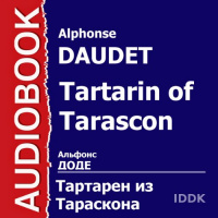 Tartarin of Tarascon [Russian Edition] Audiobook by Alphonse Daudet