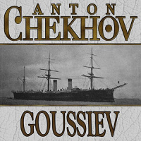 Goussiev Audiobook by Anton Chekhov
