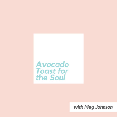Avocado Toast For The Soul