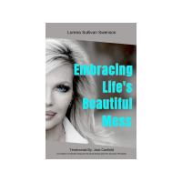 Author Lorena Sullivan Swenson Embracing Lifes Beautiful Mess