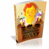 Ego Has No Place In The Law